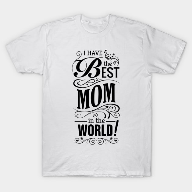 Best MOM Shirt T-Shirt by A&P